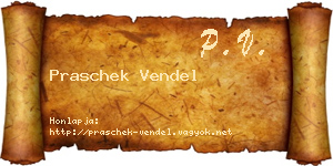 Praschek Vendel névjegykártya